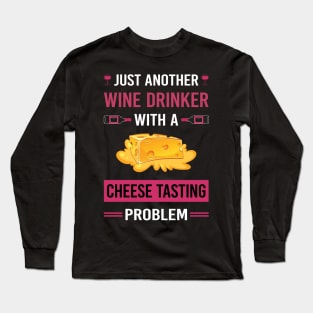 Wine Drinker Cheese Tasting Long Sleeve T-Shirt